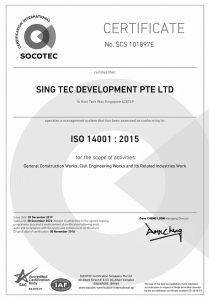 ISO 14001:2015 AWARDED TO SING TEC DEVELOPMENT PTE LTD